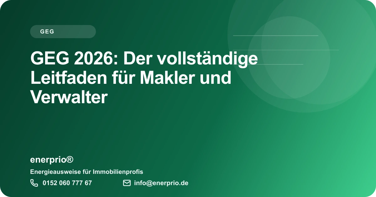 Artikelbild: GEG 2026: Der vollständige Leitfaden für Makler und Verwalter – enerprio® Ratgeber für Immobilienprofis